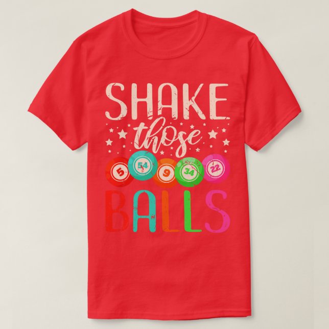 Skaka De där Kulorna Bingo T Shirt (Design framsida)