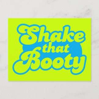 Skaka den Bootyn! Vykort