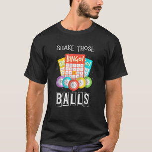 Skaka den där Bollar-unge Bingo Caller Gamble Lott T Shirt