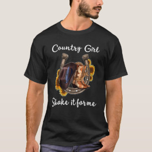Skaka det för mig Land Music Cowgirl Boots Shirt T