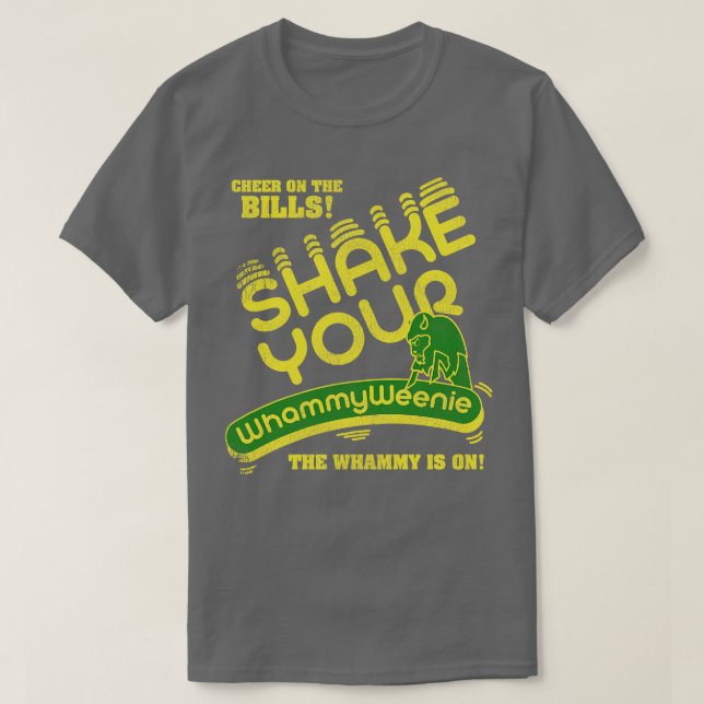 Skaka din Whammy Weenie T Shirt (Design framsida)