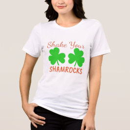 Skaka dina Shamrocks - Kul St. Patrick's Day T Shirt