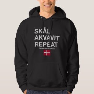 Skal, Akvavit, Upprepa Dansk Danmark Danmark Danma Hoodie
