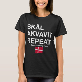 Skal, Akvavit, Upprepa Dansk Danmark Danmark Danma T Shirt