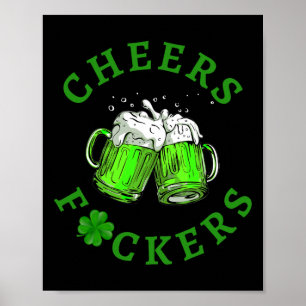 Skål Ers Rolig St Patricks Day Irländsk Drickande Poster