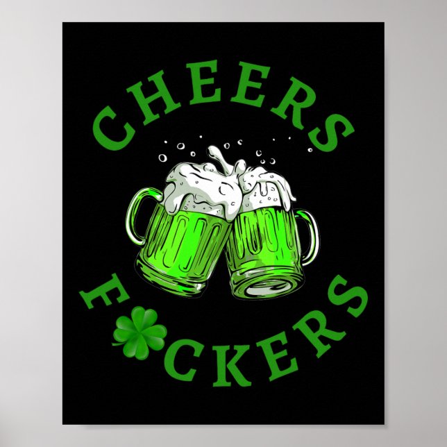 Skål Ers Rolig St Patricks Day Irländsk Drickande  Poster (Framsidan)
