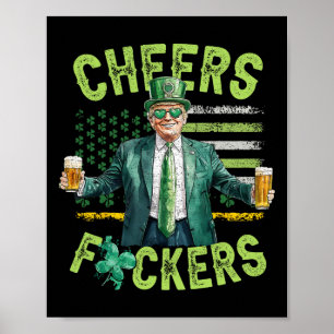Skål Ers St Patricks Day Roligt Öl Drickande Sant Poster