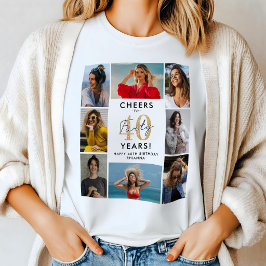 Skål för 40 år Foto Collage Födelsedag T Shirt