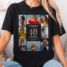 Skål för 40 år Foto Collage Födelsedag T Shirt
