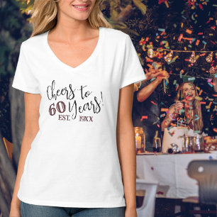 Skål för 60 år Kvinnors 60:e födelsedag. T Shirt