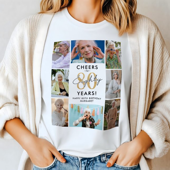 Skål för 80 år Foto Collage Födelsedag T Shirt (Skapare uppladdad)
