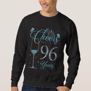 Skål för 96 år gammal 96-årsdag Drottning födelsed Lång Ärmad Tröja