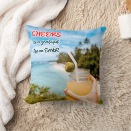 Skål för ett tacksamt liv på jorden kudde