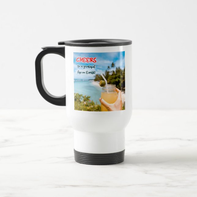 Skål för ett tacksamt liv på jorden resemugg (Vänster)