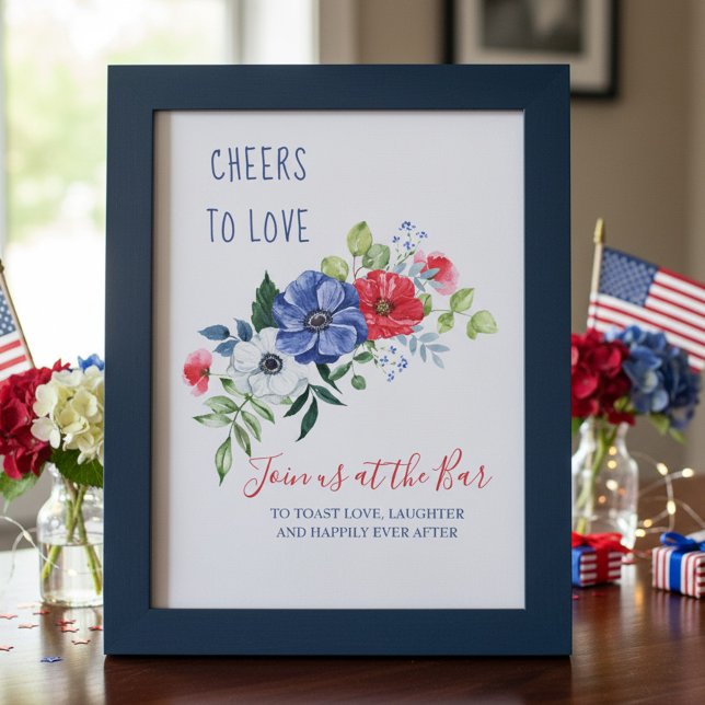 Skål för kärlek Röd Vit och Blå Blommig Barskylt Poster (Red White and Blue Floral Wedding Shower Bar Sign by Darling & May - available printed or digital)