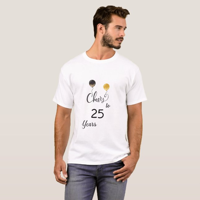 Skål till 25 år tee shirt (Hel framsida)
