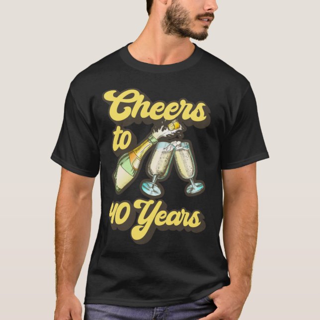 Skål till 40 år t shirt (Framsida)