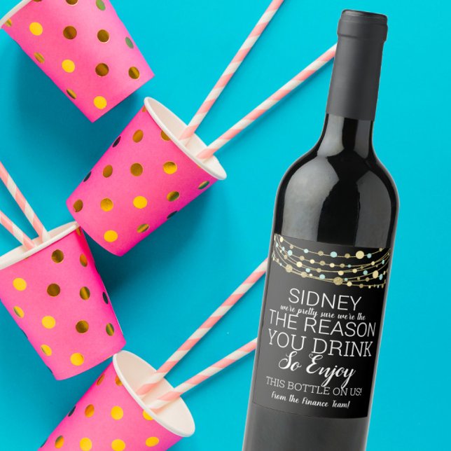 SKÄL TILL chef SOM DU DRICKER Vinflaska Etikett (Skapare uppladdad)