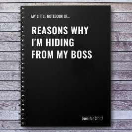 Skäl till varför jag gömmer mig Roligt citat Anteckningsbok