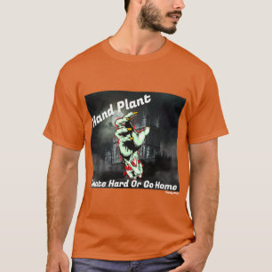 Skala hårt eller gå hem Orange Skateboarding T-Shi T Shirt