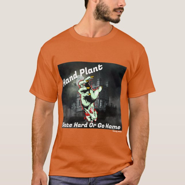 Skala hårt eller gå hem Orange Skateboarding T-Shi T Shirt (Framsida)