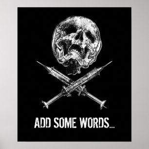 Skalle och injektionssprutor poster
