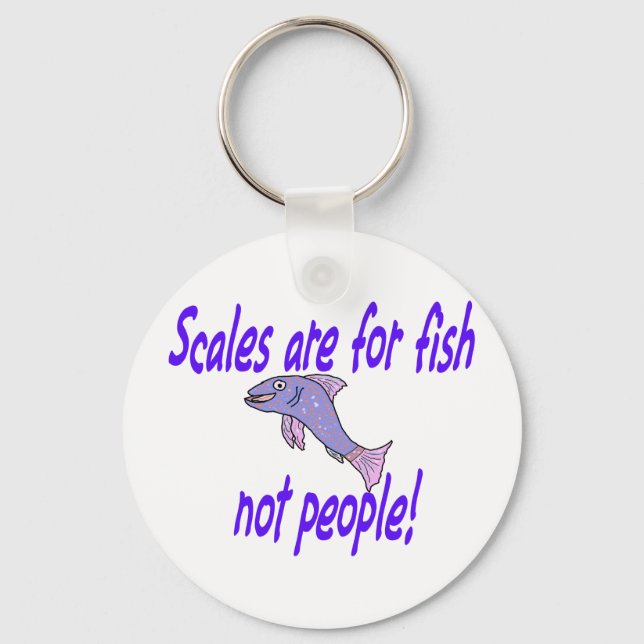 Skalor är avsedda för fisk nyckelring (Framsida)