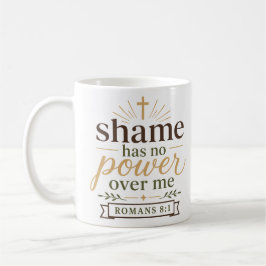 Skam Har Ingen Makt Över Mig Biblisk Uppmuntran Kaffemugg