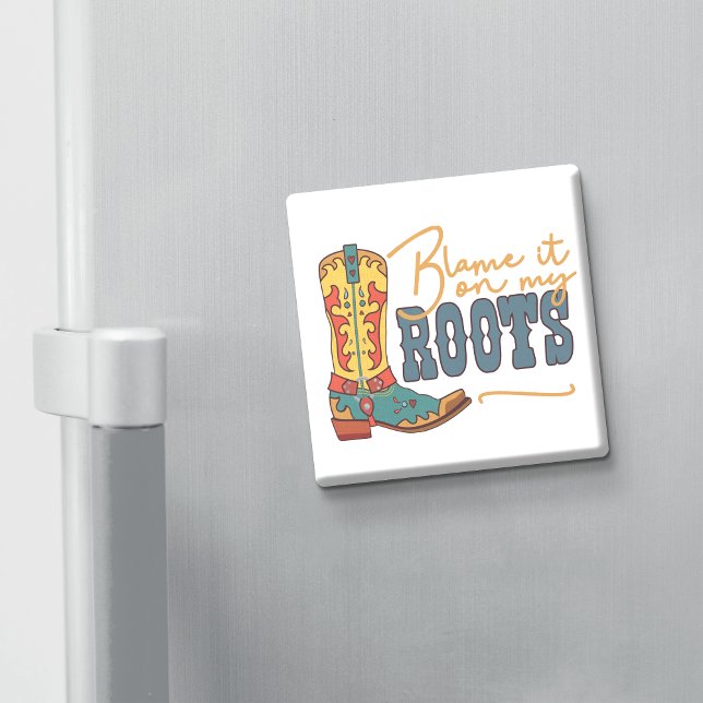 Skämma det på mina rötter magnet (Skapare uppladdad)