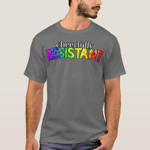 Skämmande motståndskraftig t shirt