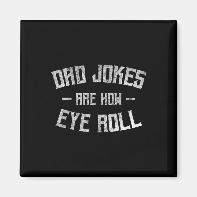 Skämt är hur Öga Roll-funny ger till Pappa Far Magnet (Framsidan)