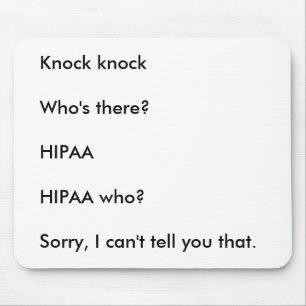 Skämt för HIPAA-knackningknackning Musmatta