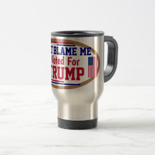 Skämt inte att jag röstade för Trump Resemugg