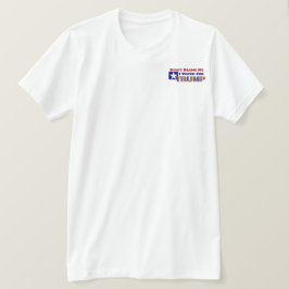 Skämt inte att jag röstade för Trump T-shirt