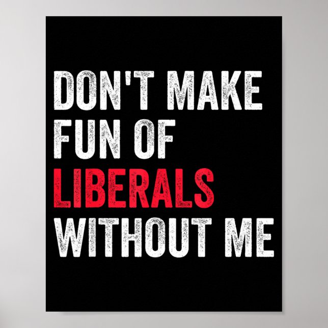 Skämt inte om liberaler utan mig roligt  poster (Framsidan)