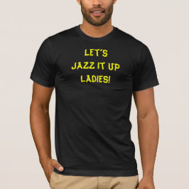 Skämta Med Jazz Roligt Citat Tee