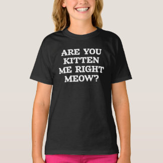 skämtar du med mig nu t shirt