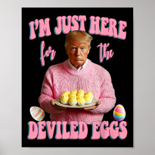 Skämtsam påsk Trump Jag är bara här för djävulen Poster