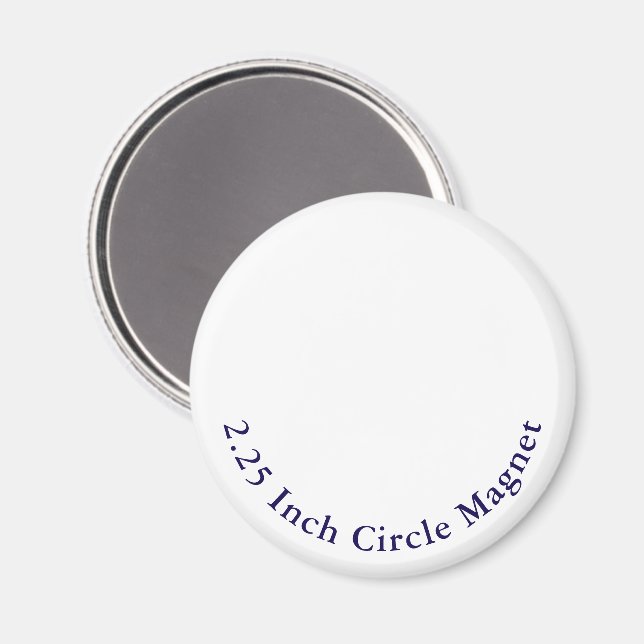 Skapa din egen 2,25" cirkelmagnet magnet (Front/Back)