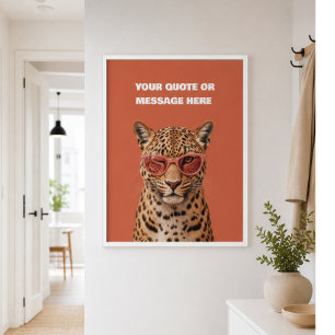 Skapa Din Egen Anpassad Citat Leopard Poster