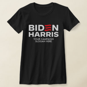 Skapa din egen Biden Harris Kampanj Slogan T Shirt