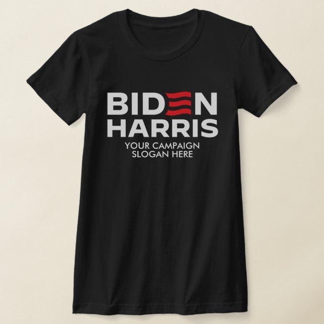Skapa din egen Biden Harris Kampanj Slogan T Shirt (Laydown)