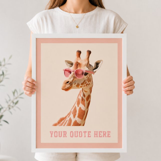 Skapa Din Egen Citat Anpassad Giraff  Poster (Create Your Own Quate Custom Giraffe Poster)