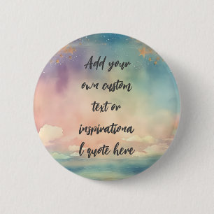 Skapa din egen Dreamy Ocean Motivational Quote Knapp