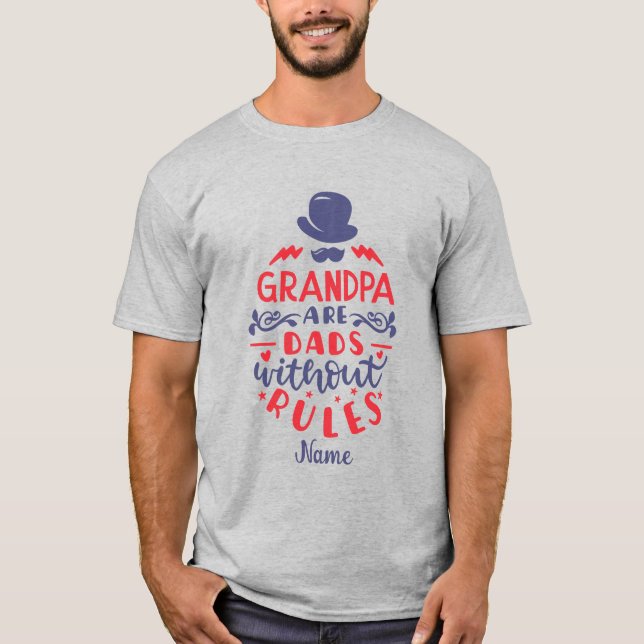 Skapa din egen farfar Pappor utan Regler T Shirt (Framsida)
