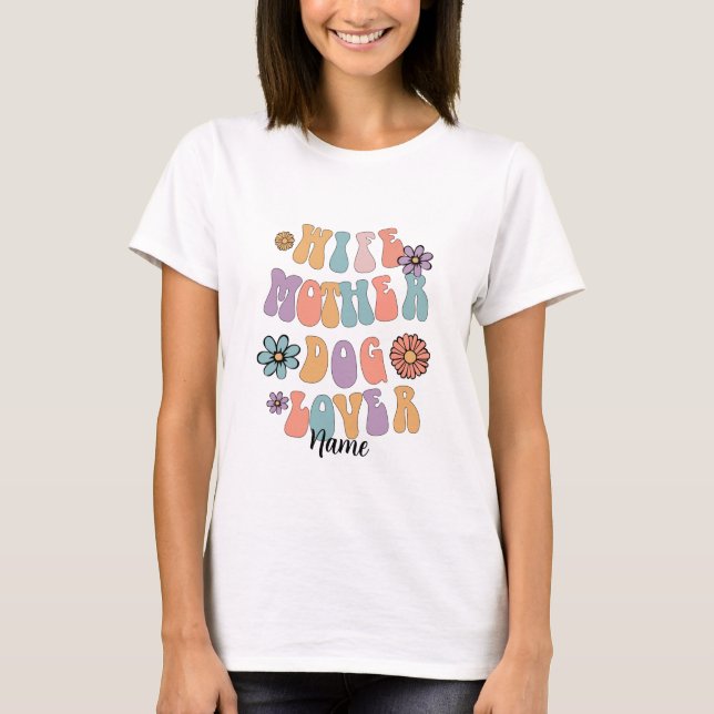 Skapa din egen fru Mor Hund älskare T Shirt (Framsida)