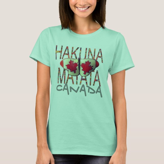 Skapa din egen hakuna matata Canada Butterfly Tee Shirt (Framsida)