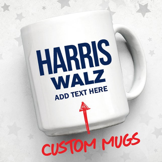 Skapa din egen Harris Walz 2024 Mugg (Custom Harris Walz Mug and more Custom Harris Walz Gifts)