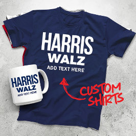 Skapa din egen Harris Walz 2024 T Shirt