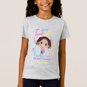 Skapa din egen jag är - positiva flickanställnings t shirt